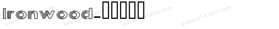 Ironwood字体转换