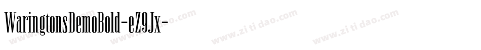 WaringtonsDemoBold-eZ9Jx字体转换