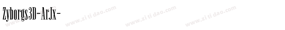 Zyborgs3D-ArJx字体转换