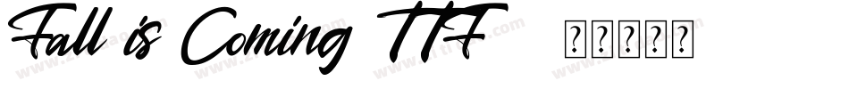Fall-is-Coming-TTF-2字体转换