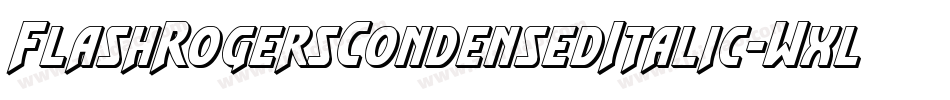 FlashRogersCondensedItalic-WxlG字体转换