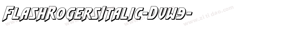 FlashRogersItalic-Dvw9字体转换