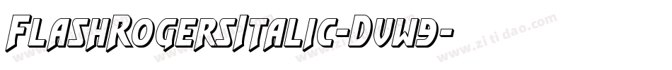 FlashRogersItalic-Dvw9字体转换