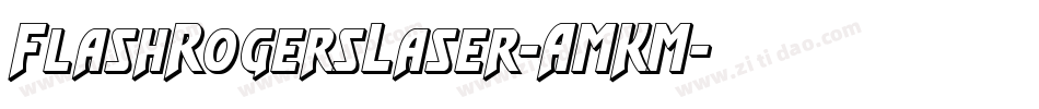 FlashRogersLaser-AMKM字体转换