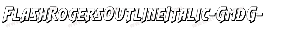 FlashRogersOutlineItalic-GmdG字体转换