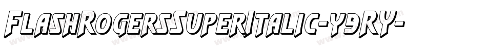FlashRogersSuperItalic-y9RY字体转换