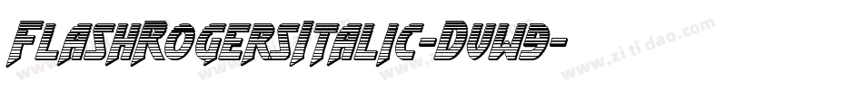 FlashRogersItalic-Dvw9字体转换