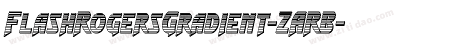 FlashRogersGradient-ZARB字体转换