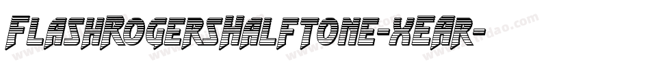 FlashRogersHalftone-xEAr字体转换