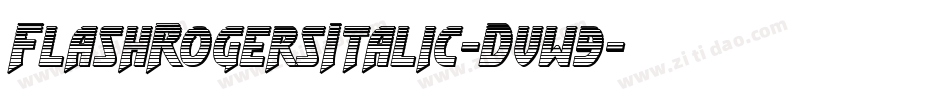 FlashRogersItalic-Dvw9字体转换