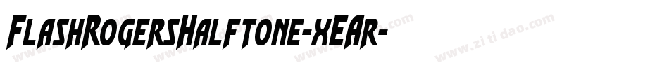 FlashRogersHalftone-xEAr字体转换