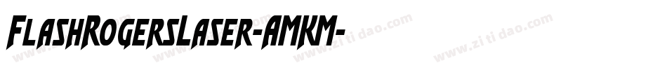 FlashRogersLaser-AMKM字体转换
