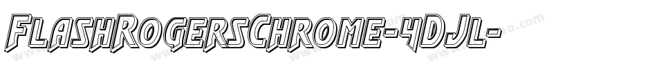 FlashRogersChrome-4DJl字体转换
