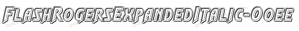 FlashRogersExpandedItalic-O0ee字体转换