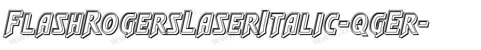 FlashRogersLaserItalic-qgEr字体转换
