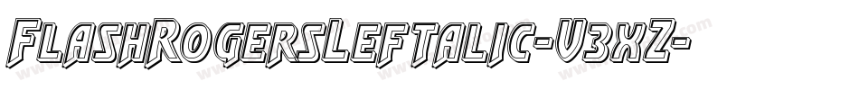 FlashRogersLeftalic-V3xZ字体转换
