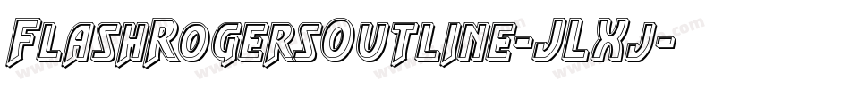 FlashRogersOutline-JLXj字体转换