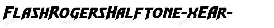 FlashRogersHalftone-xEAr字体转换