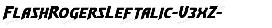 FlashRogersLeftalic-V3xZ字体转换