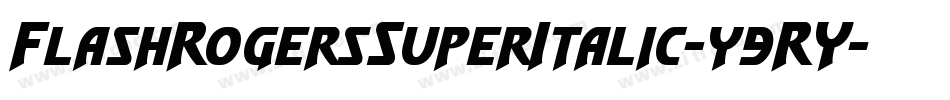 FlashRogersSuperItalic-y9RY字体转换