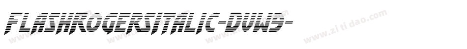 FlashRogersItalic-Dvw9字体转换