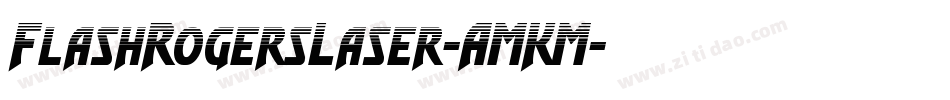 FlashRogersLaser-AMKM字体转换