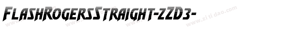 FlashRogersStraight-zZD3字体转换