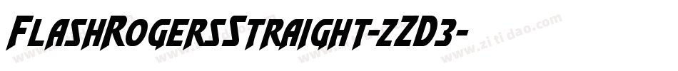 FlashRogersStraight-zZD3字体转换