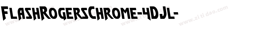 FlashRogersChrome-4DJl字体转换