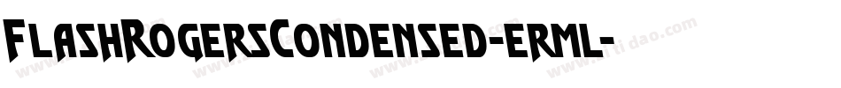 FlashRogersCondensed-erml字体转换