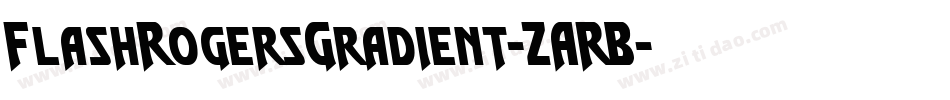 FlashRogersGradient-ZARB字体转换