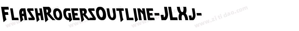 FlashRogersOutline-JLXj字体转换