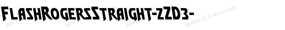 FlashRogersStraight-zZD3字体转换