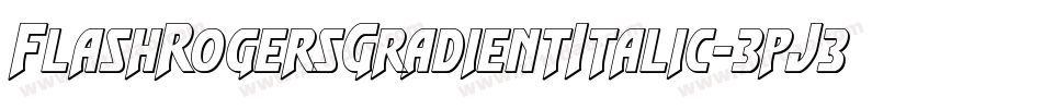 FlashRogersGradientItalic-3pJ3字体转换