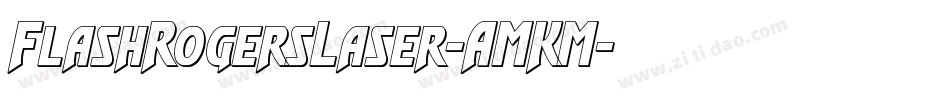 FlashRogersLaser-AMKM字体转换