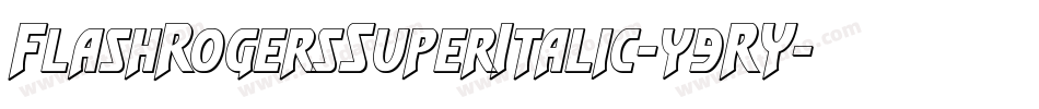FlashRogersSuperItalic-y9RY字体转换