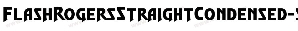 FlashRogersStraightCondensed-5AG8字体转换