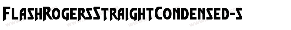 FlashRogersStraightCondensed-5AG8字体转换