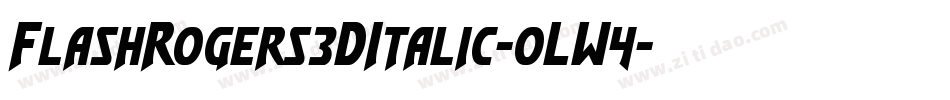 FlashRogers3DItalic-oLW4字体转换