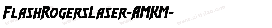 FlashRogersLaser-AMKM字体转换