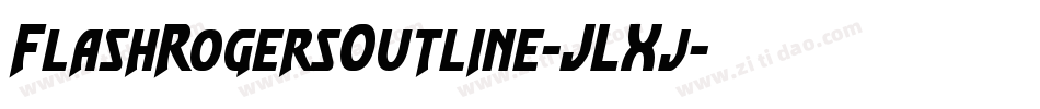 FlashRogersOutline-JLXj字体转换