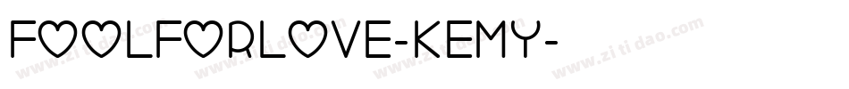 FoolForLove-KeMy字体转换