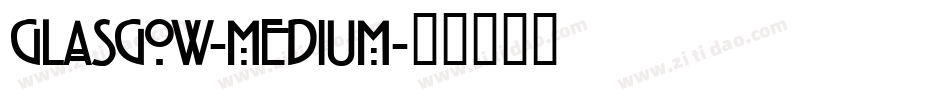 Glasgow-Medium字体转换