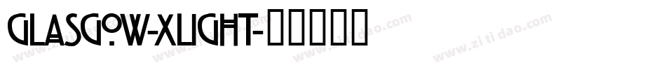 Glasgow-Xlight字体转换