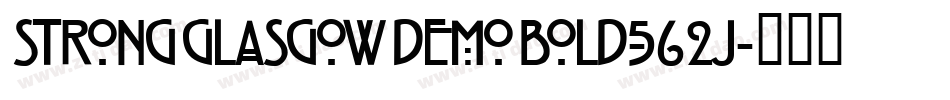 StrongGlasgowDemoBold-562j字体转换