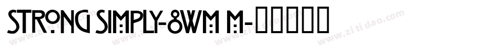 StrongSimply-8WmM字体转换