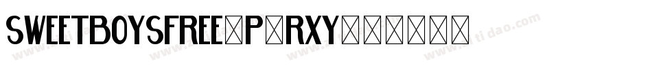 Sweetboysfree-p7Rxy字体转换