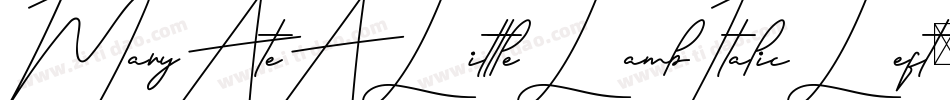MaryAteALittleLambItalicLeft-A0w6字体转换