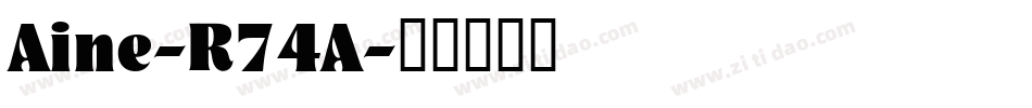 Aine-R74A字体转换