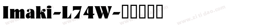 Imaki-L74W字体转换